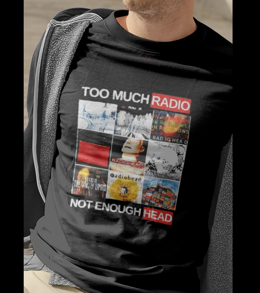 Too Much Radio Not Enough Head Radiohead Album Cover Collage T-Shirt