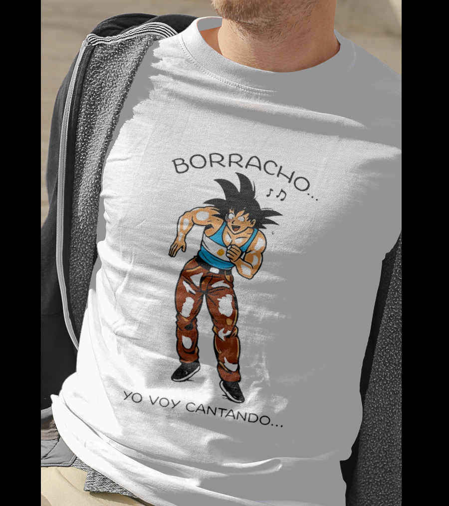 Borracho Yo Voy Cantando Goku Argentina Anime Character Fun Phrase T-Shirt
