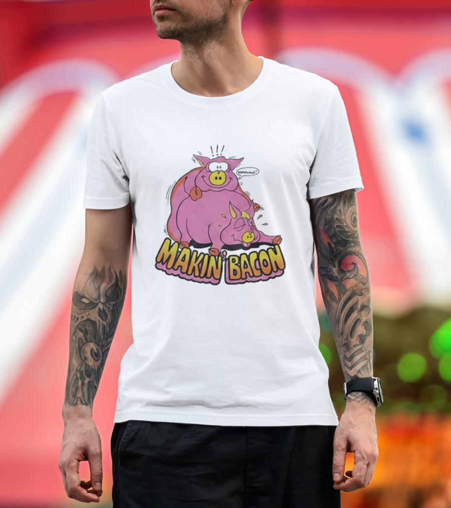 Makin Bacon Pig Cartoon Humor Trending T-Shirt