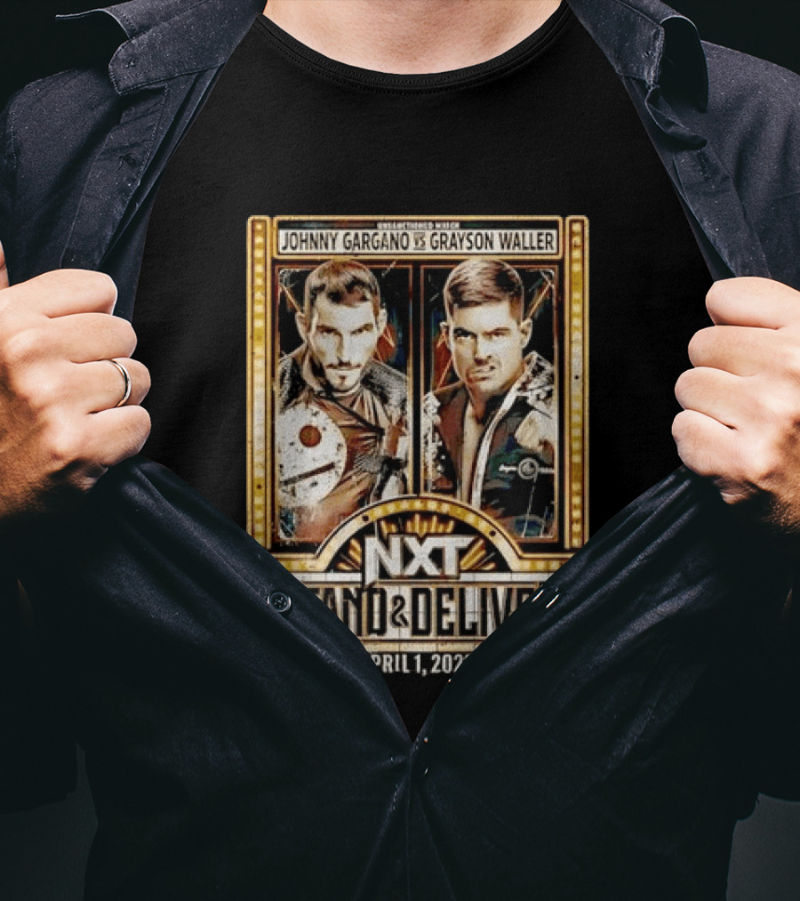 NXT Stand & Deliver April 1 2023 Johnny Gargano Vs Grayson Waller Showdown T-Shirt