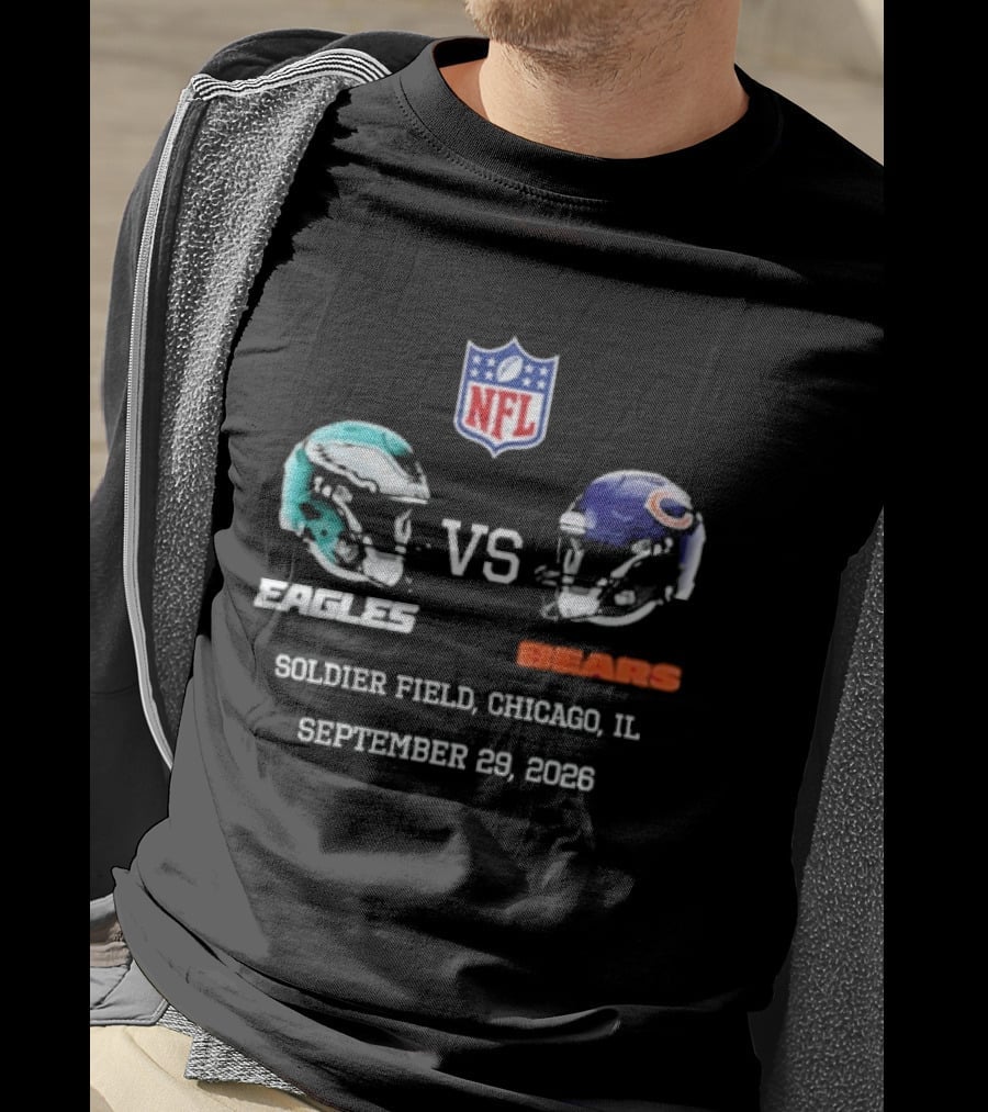 Philadelphia Eagles Vs Chicago Bears NFL Soldier Field Chicago IL September 29 2026 T-Shirt