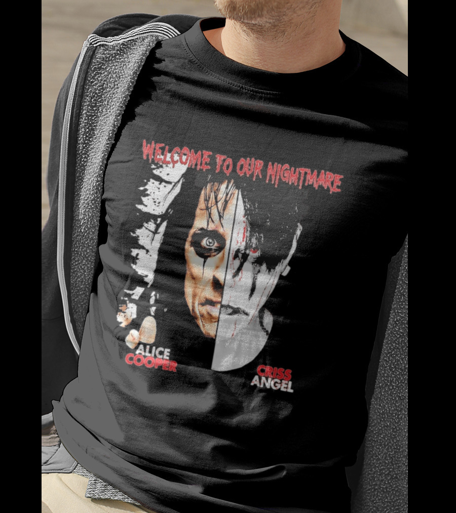 Welcome To Our Nightmare Alice Cooper Criss Angel Collaboration T-Shirt