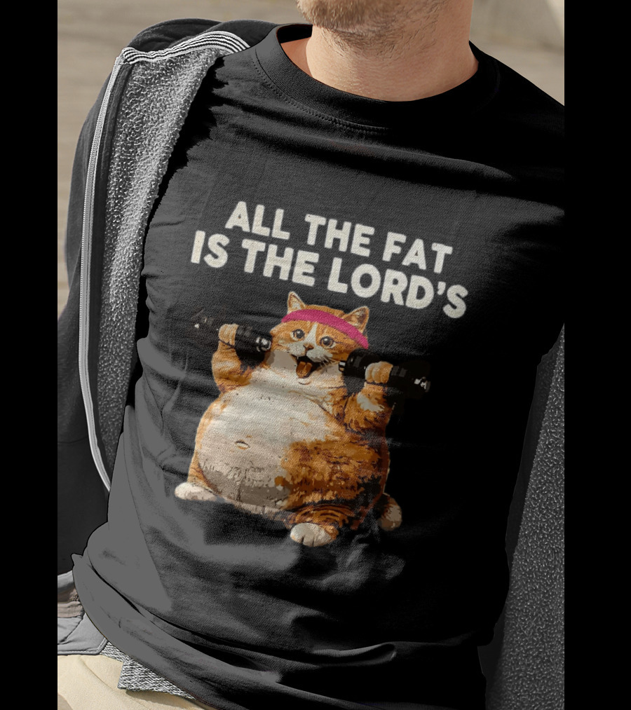 All The Fat Is The Lord's Leviticus 3 16 Orange Tabby Cat Dumbbells T-Shirt