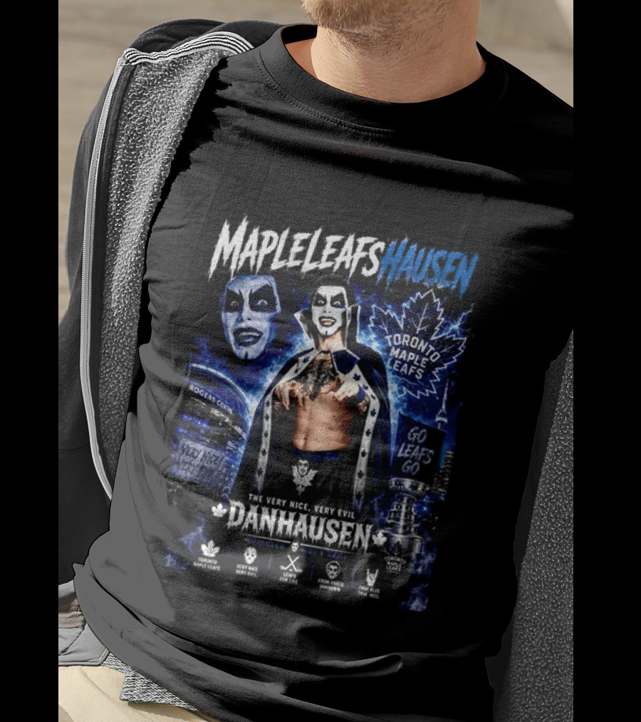 Danhausen Toronto Maple Leafs Very Nice Very Evil Go Leafs Go T-Shirt