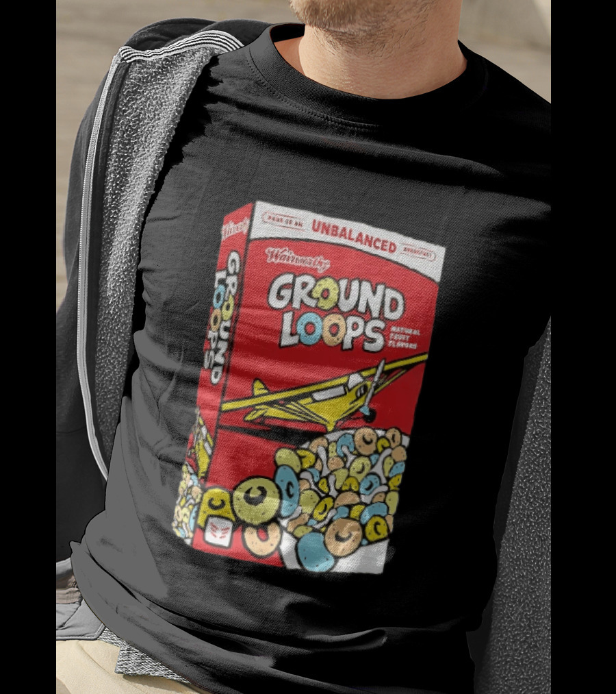 Wairworthy Ground Loops Cereal Box Unbalanced Breakfast Airplane Theme Natural Fruity Flavors T-Shirt