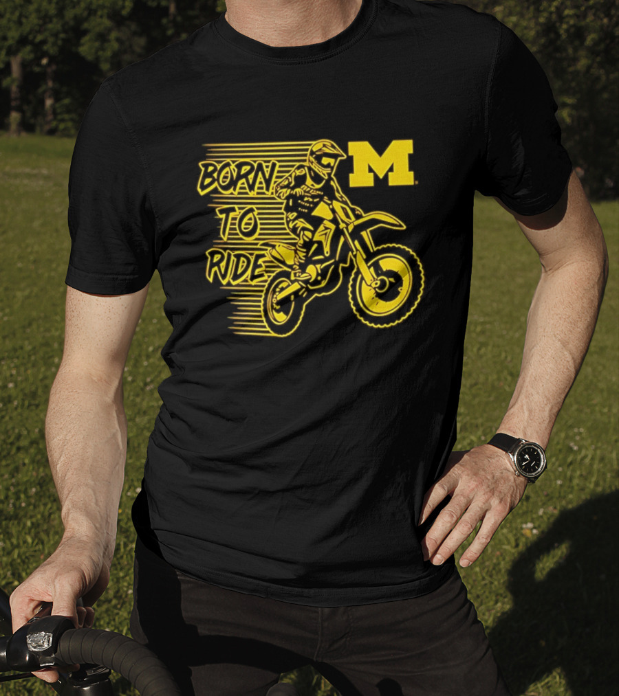 Michigan Wolverines Born To Ride Motocross M Logo Motocross Enthusiast Gear T-Shirt