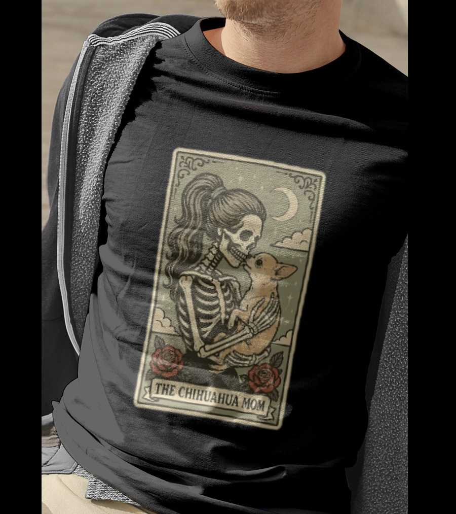The Chihuahua Mom Skeleton With Dog Moon And Roses T-Shirt