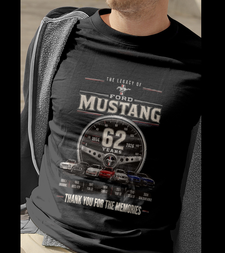The Legacy Of Ford Mustang 62 Years 1964 To 2026 Thank You For The Memories T-Shirt