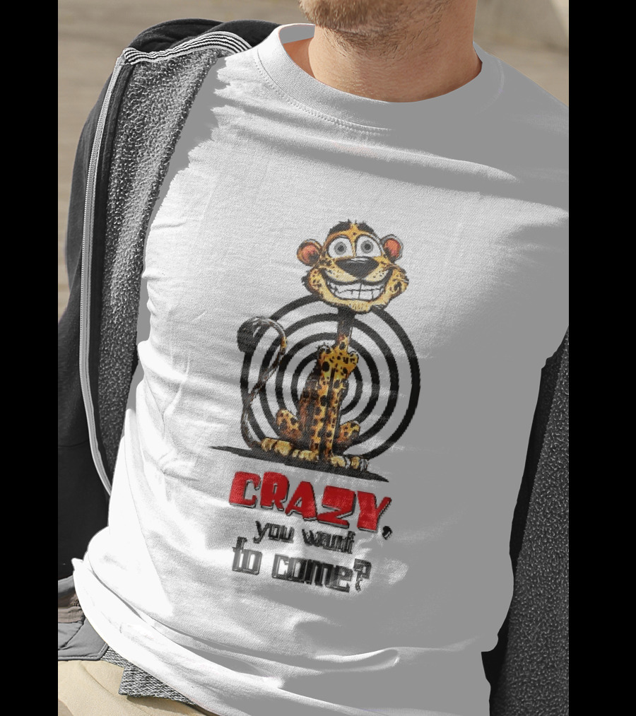 Crazy You Want To Come Cartoon Grinning Leopard Concentric Circles T-Shirt