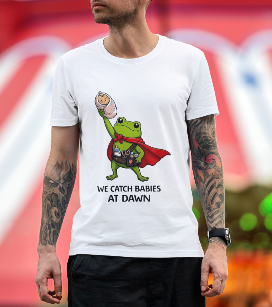 Frog Hero We Catch Babies At Dawn With Red Cape T-Shirt