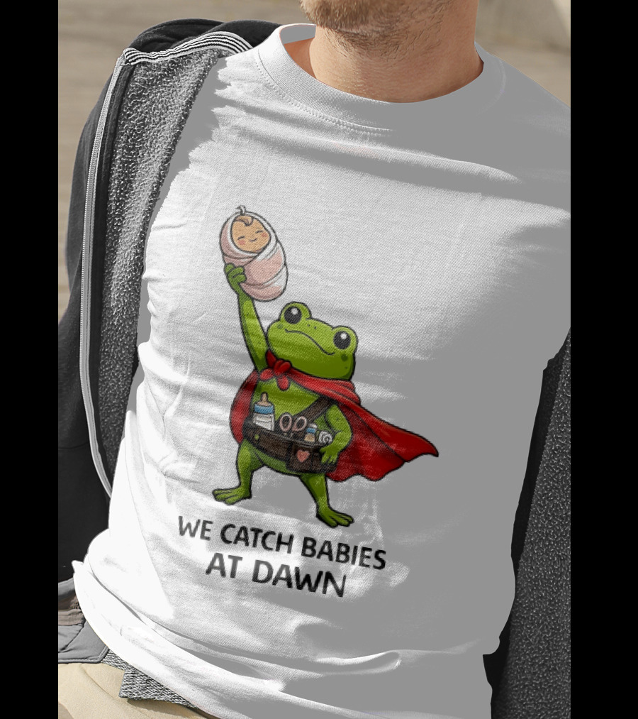 Frog Hero We Catch Babies At Dawn With Red Cape T-Shirt