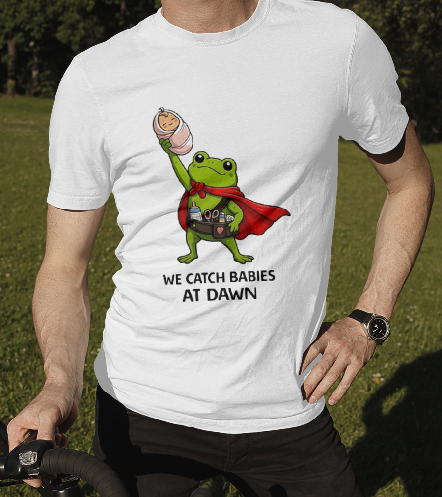 Frog Hero We Catch Babies At Dawn With Red Cape T-Shirt