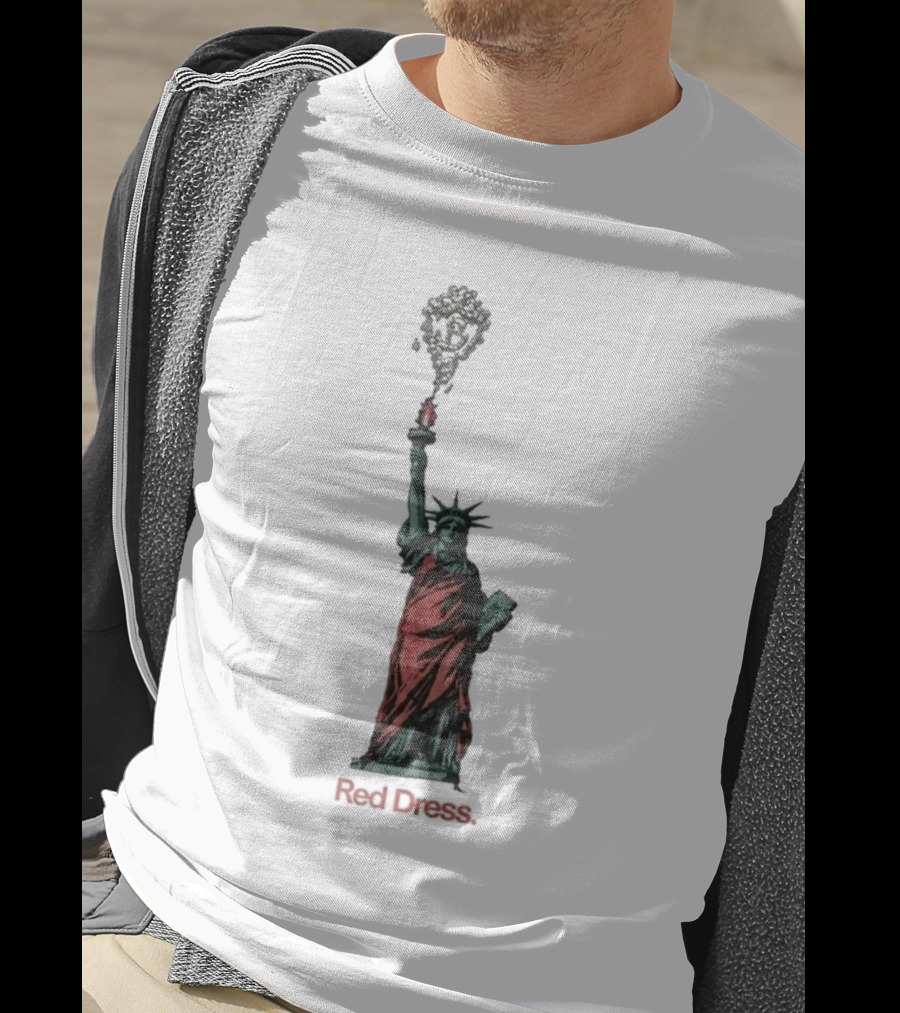 Statue Of Liberty Red Dress Unique Twist On Iconic Monument T-Shirt