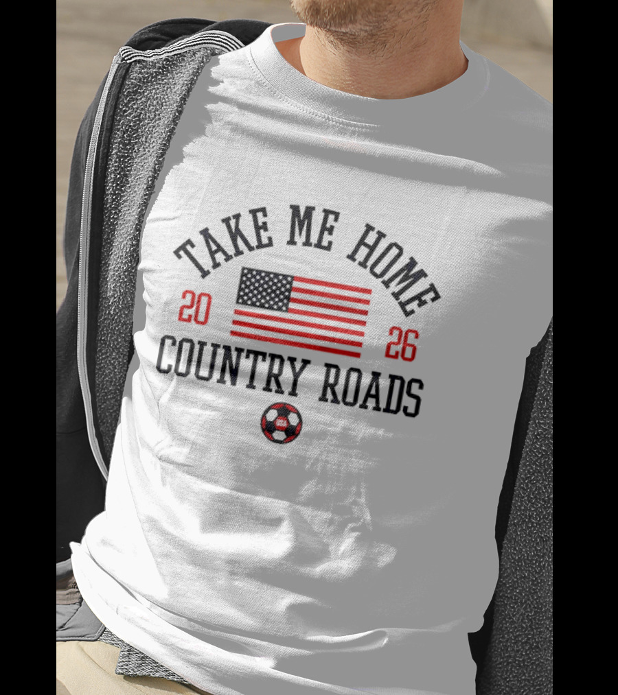 Take Me Home Country Roads USA Flag 2026 T-Shirt