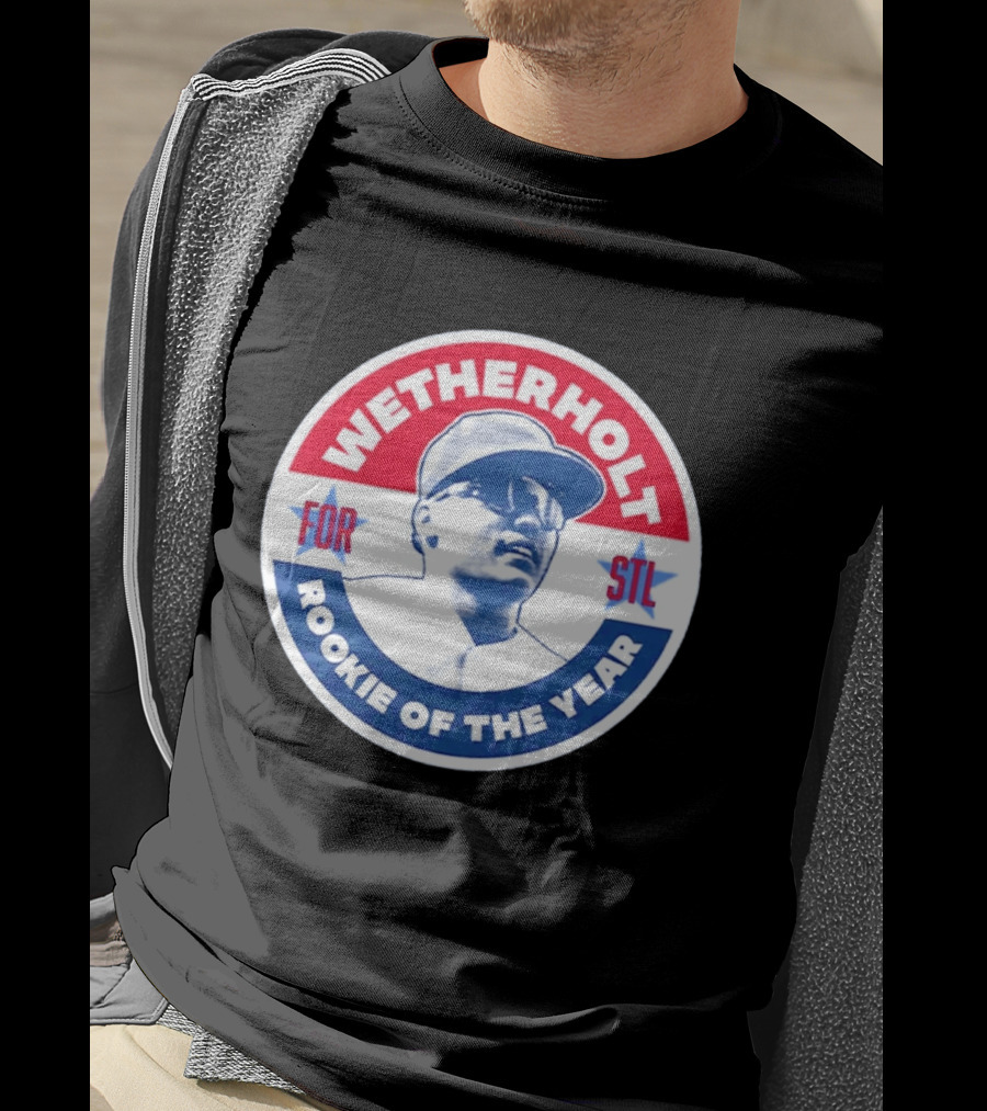 Wetherholt For STL Rookie Of The Year T-Shirt