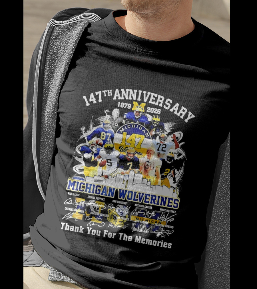 147th Anniversary 1879 2026 Michigan Wolverines Thank You For The Memories T-Shirt