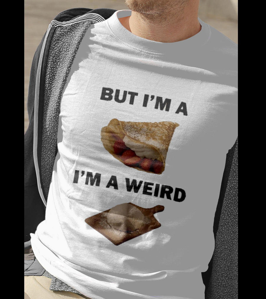 But Im A Weird Strawberry Crepe Dough Ball Wooden Board T-Shirt