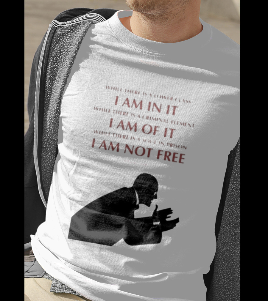 Eugene V Debs While There Is A Lower Class I Am In It Criminal Element I Am Of It Soul In Prison I Am Not Free T-Shirt