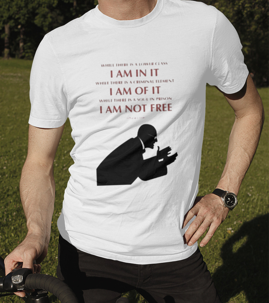 Eugene V Debs While There Is A Lower Class I Am In It Criminal Element I Am Of It Soul In Prison I Am Not Free T-Shirt
