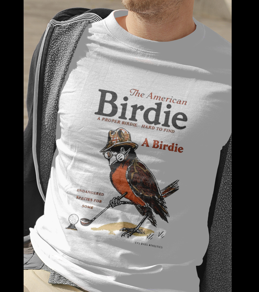 The American Birdie A Proper Birdie Hard To Find Endangered Species For Some T-Shirt
