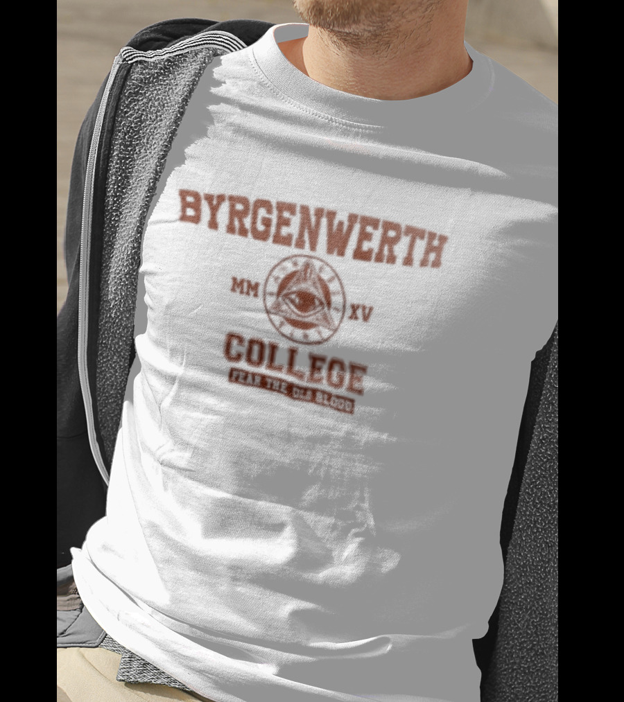 Byrgenwerth College Bloodborne Fear The Old Blood Seek The Truth T-Shirt
