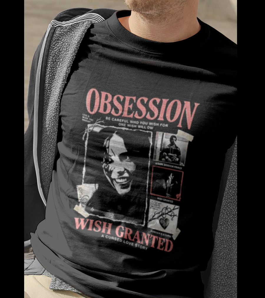 Obsession Wish Granted Cursed Love Story Nikki T-Shirt