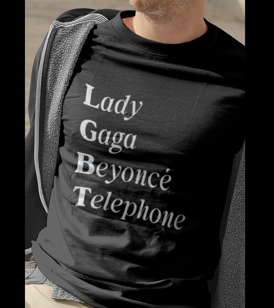Lady Gaga Beyoncé Telephone LGBT Pride T-Shirt