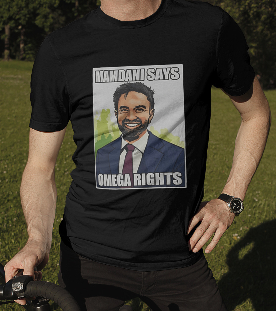 Mamdani Says Omega Rights T-Shirt