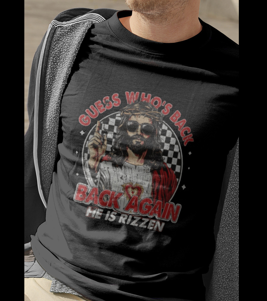 Guess Who's Back Back Again He Is Rizzen Jesus Retro Sunglasses And Red Cloak T-Shirt
