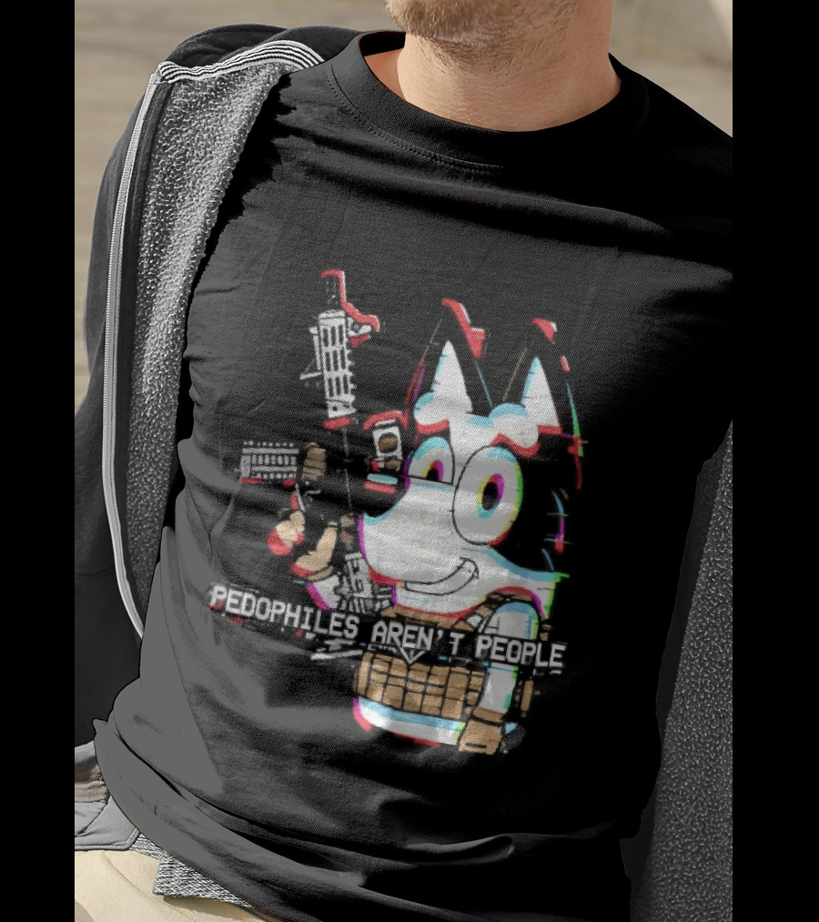 Pedophiles Aren't People Cartoon Dog Tactical Vest Assault Rifle Glitch Effect T-Shirt