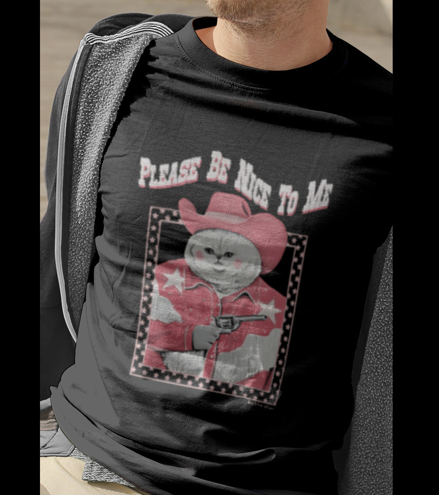 Please Be Nice To Me Cat Cowboy Red Hat Stars Weapon T-Shirt