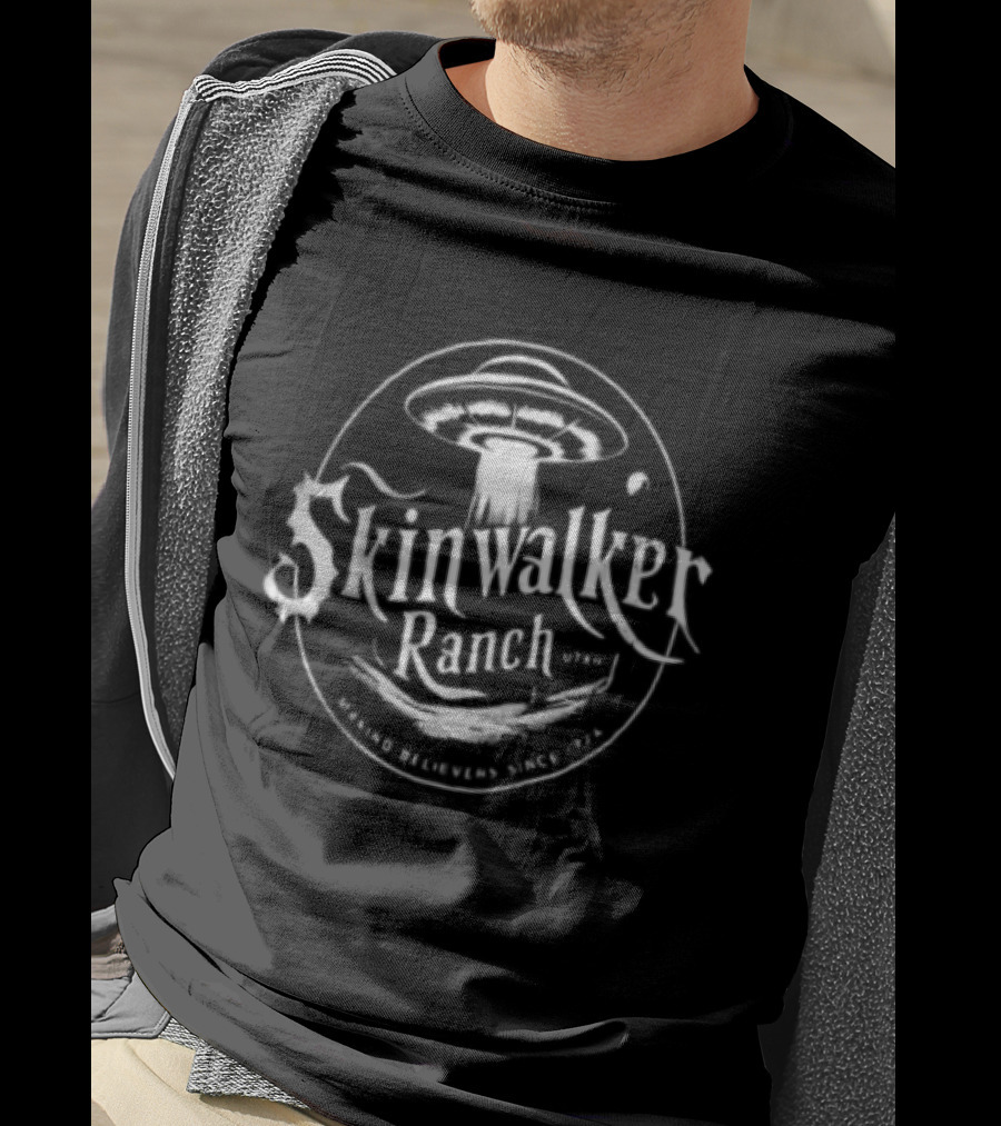 Skinwalker Ranch Utah UFO Making Believers Since 1724 T-Shirt