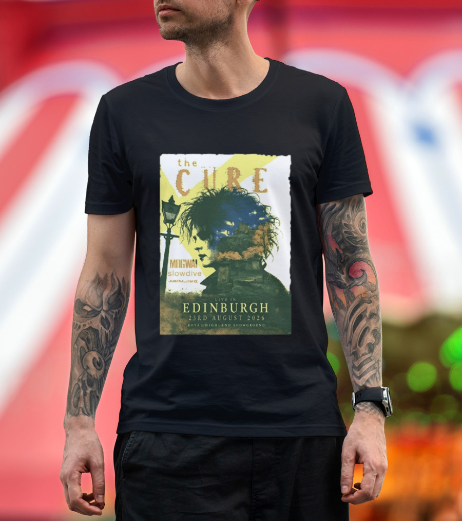 The Cure Live In Edinburgh 2026 Royal Highland Showground August 23rd Mogwai Slowdive Just Mustard T-Shirt