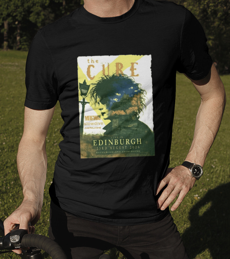 The Cure Live In Edinburgh 2026 Royal Highland Showground August 23rd Mogwai Slowdive Just Mustard T-Shirt