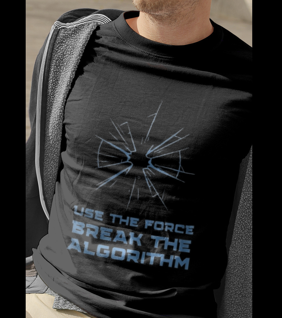 Use The Force Break The Algorithm Blue Shattered Glass Impact Crack T-Shirt