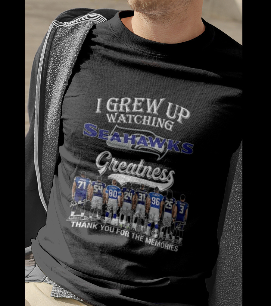 I Grew Up Ing Seahawks Greatness Thank You For The Memories Jones Engram Largent Alexander Wilson Kennedy Griffith T-Shirt
