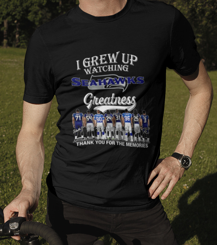 I Grew Up Ing Seahawks Greatness Thank You For The Memories Jones Engram Largent Alexander Wilson Kennedy Griffith T-Shirt