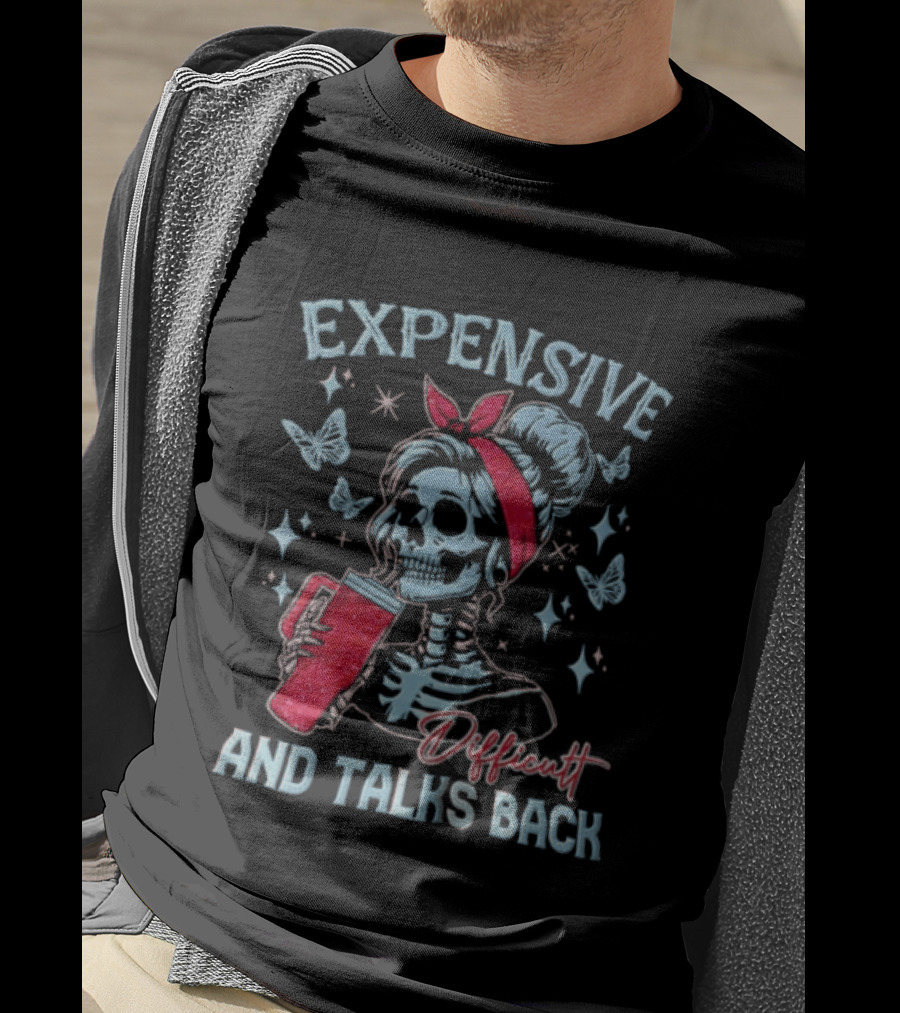 Expensive Difficult And Talks Back Skeleton With Glitter Tumbler Butterflies Stars Red Bandana T-Shirt