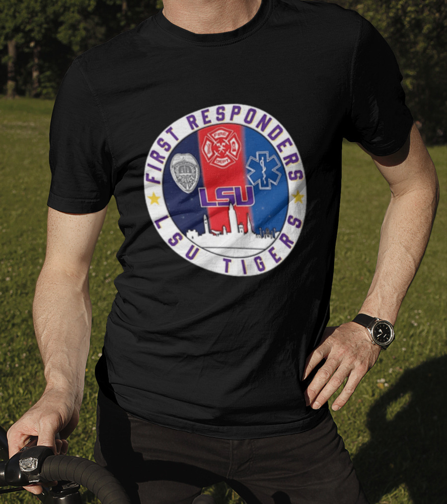 LSU Tigers First Responders Never Forget 9.11 Police Fire Dept EMT Skyline T-Shirt
