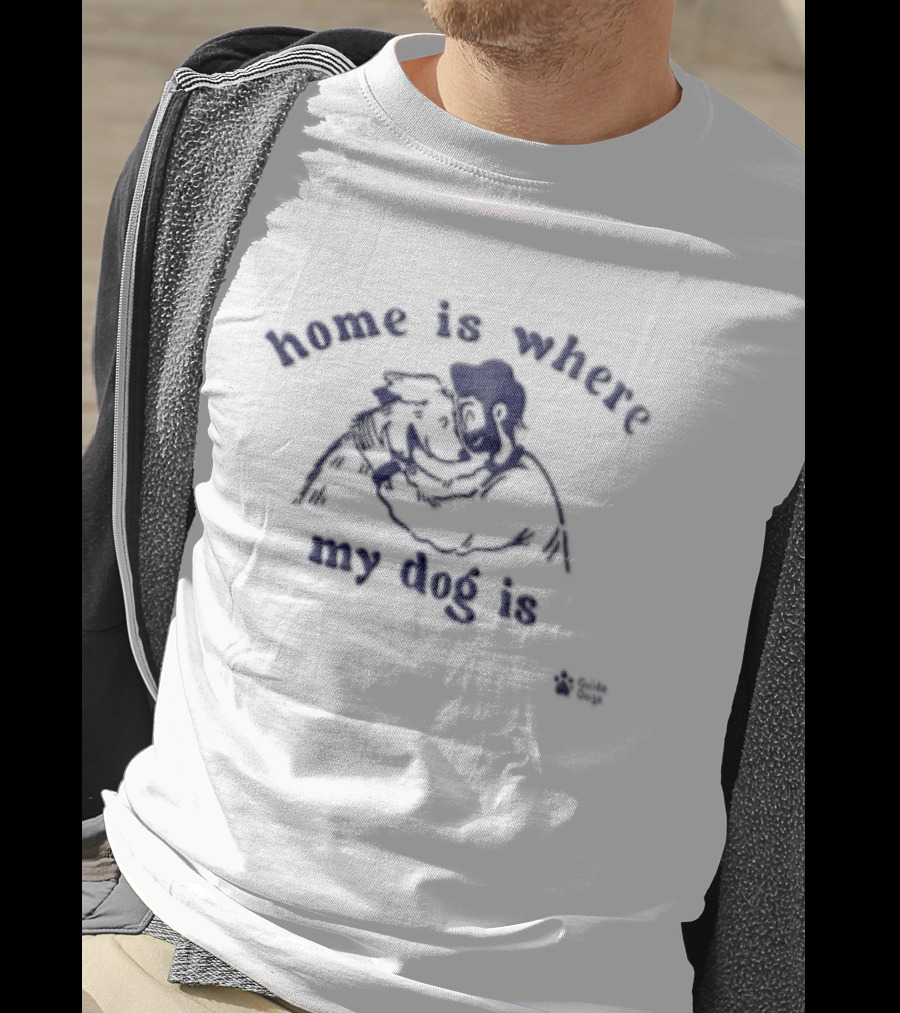 Home Is Where My Dog Is Hugging Cartoon Dog And Owner T-Shirt