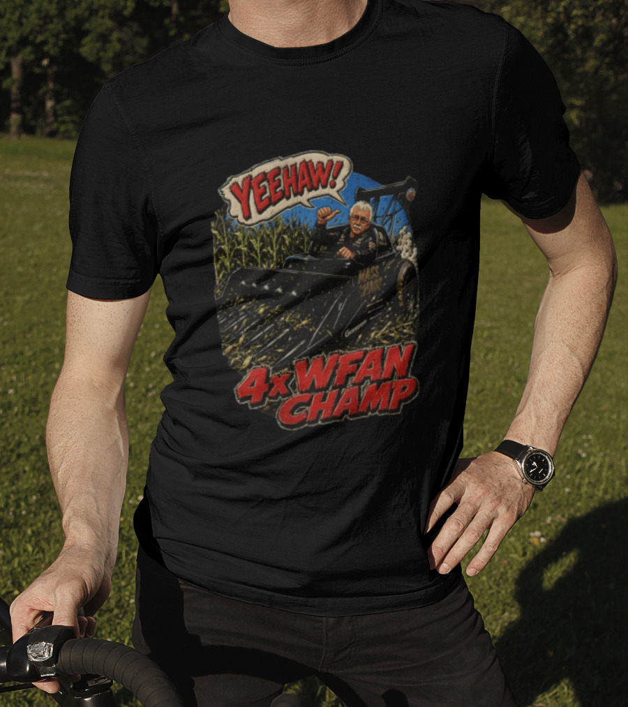 Yeehaw 4X WFAN Champ Mass Chaos Geringhoff Man In Cornfield Racer T-Shirt