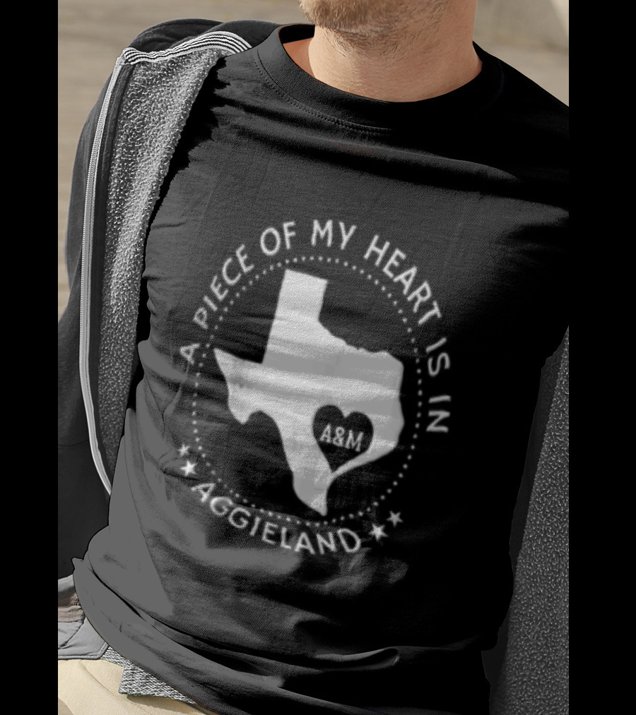 A Piece Of My Heart Is In Aggieland Texas A&M University Map Heart T-Shirt