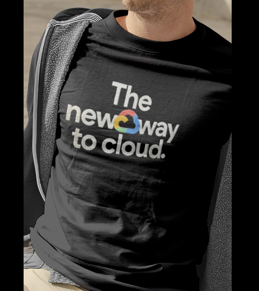 The New Way To Cloud Google Cloud Colorful T-Shirt