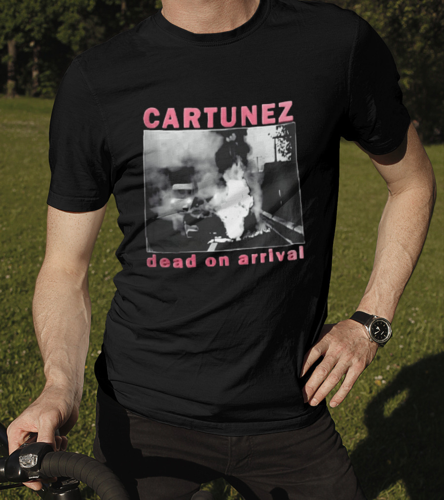 CARTUNEZ Dead On Arrival Burning Car Smoke Fire Street Scene T-Shirt