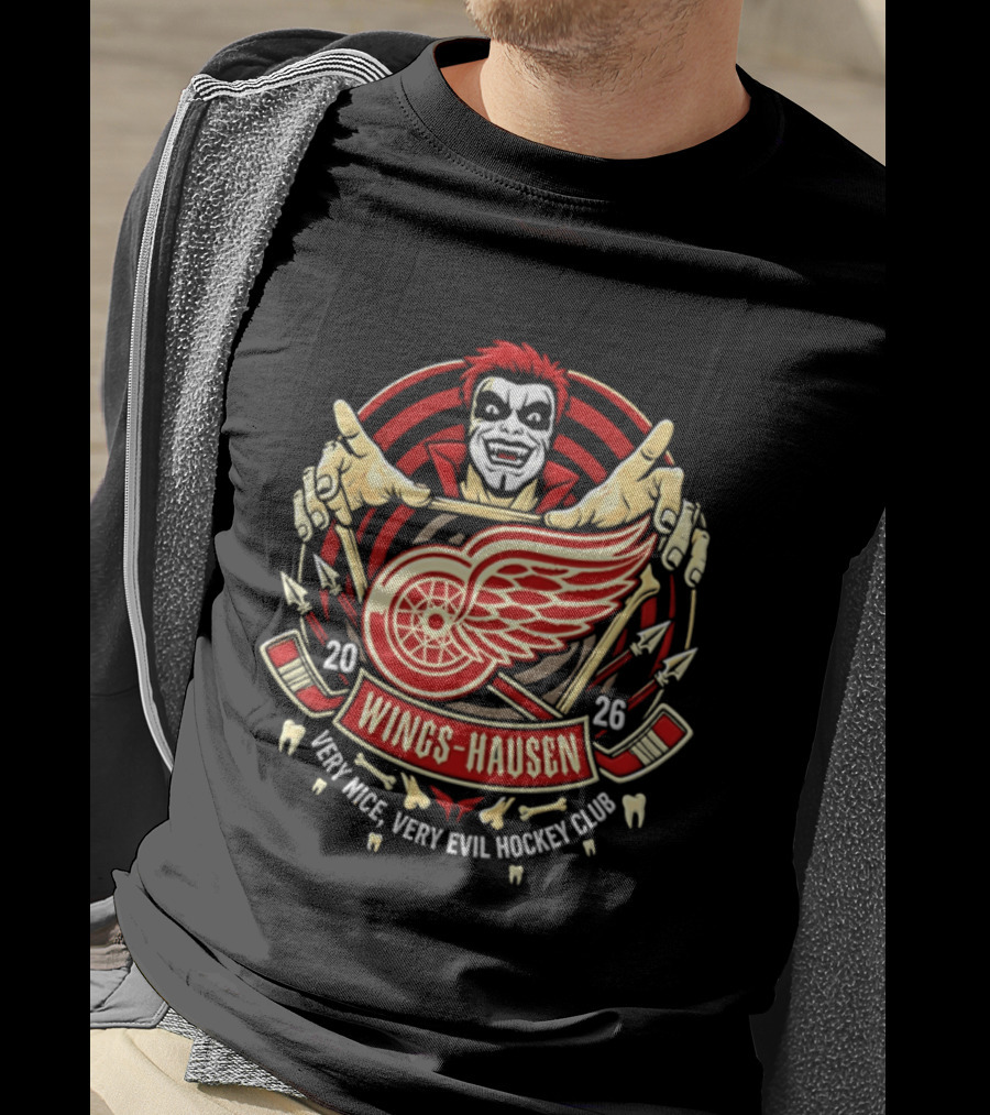 Wings Hausen Detroit Red Wings Very Nice Very Evil Hockey Club 2026 T-Shirt