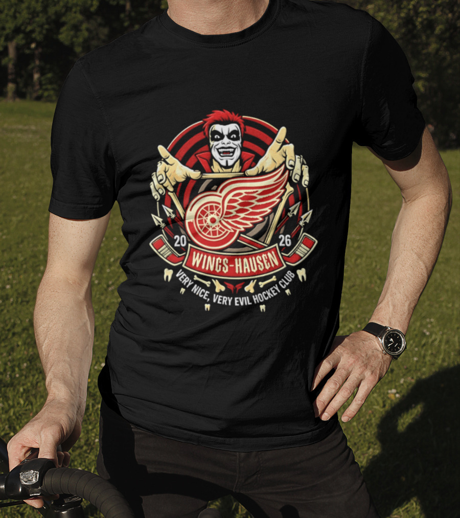 Wings Hausen Detroit Red Wings Very Nice Very Evil Hockey Club 2026 T-Shirt