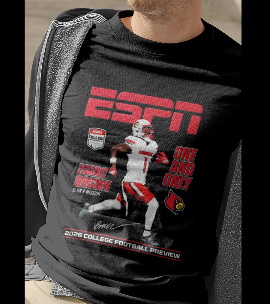ESPN Isaac Brown Louisville Cardinals One And Only 2026 College Football Preview T-Shirt
