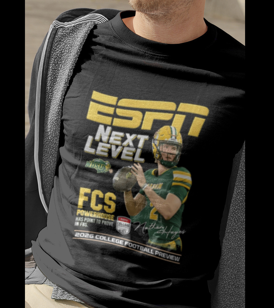 ESPN Next Level Nathan Hayes FCS Powerhouse NDSU Football 2026 T-Shirt