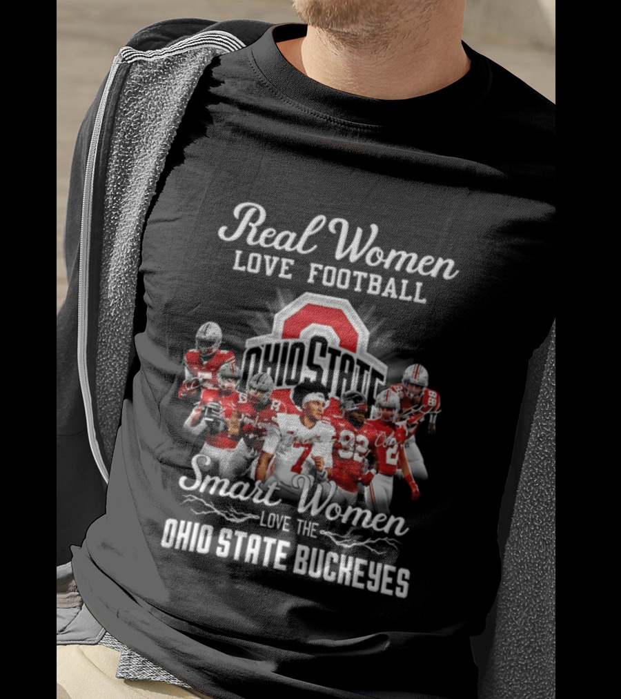 Real Women Love Football Smart Women Love Ohio State Buckeyes T-Shirt