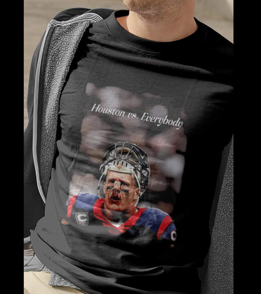 Houston Vs Everybody JJ Watt Texans Football Battleground T-Shirt